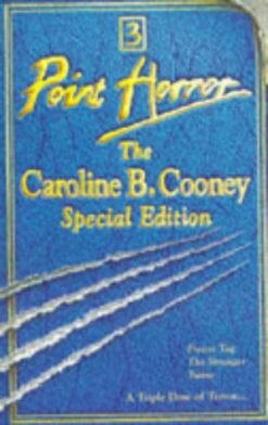 Point Horror 3: The Caroline B. Cooney Special Collection