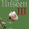 The Unseen III